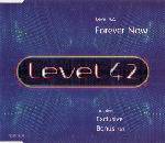 Level 42 : Forever Now (Single)